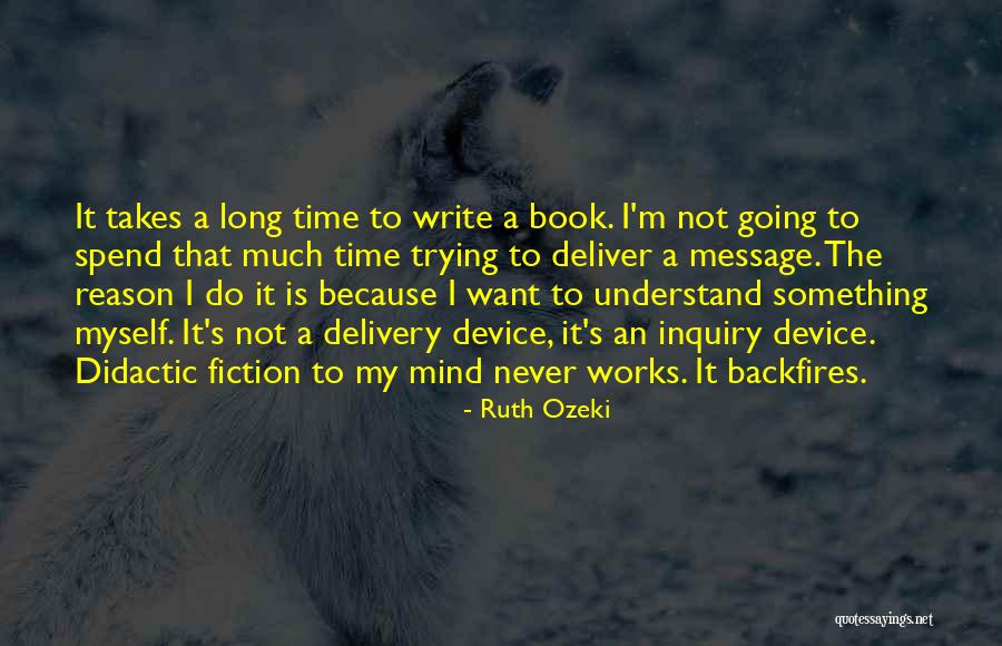 Didactic Quotes By Ruth Ozeki