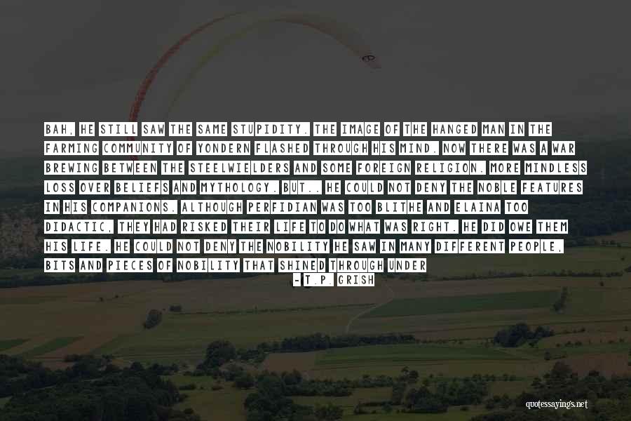 Didactic Quotes By T.P. Grish Didactic Quotes By T.P. Grish