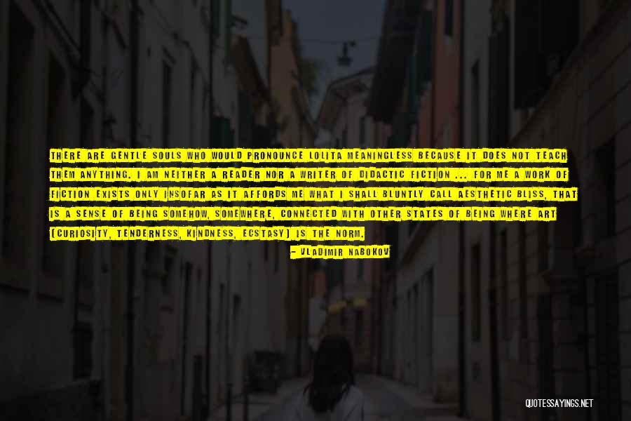 Didactic Quotes By Vladimir Nabokov Didactic Quotes By Vladimir Nabokov
