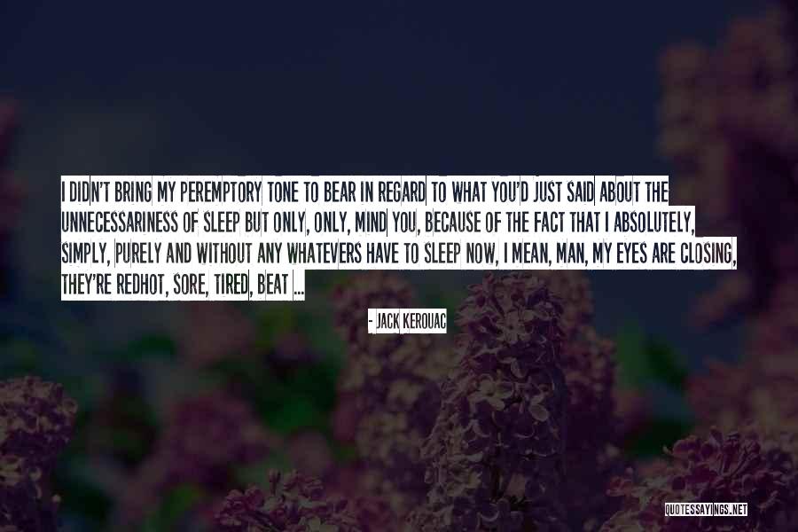 Didcot Quotes By Jack Kerouac Didcot Quotes By Jack Kerouac