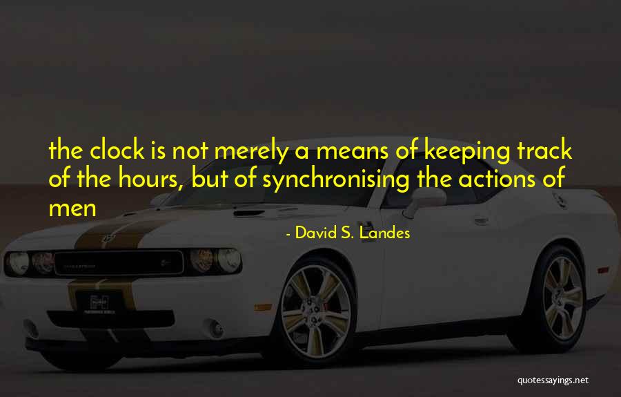 Diddley Dee Quotes By David S. Landes Diddley Dee Quotes By David S. Landes