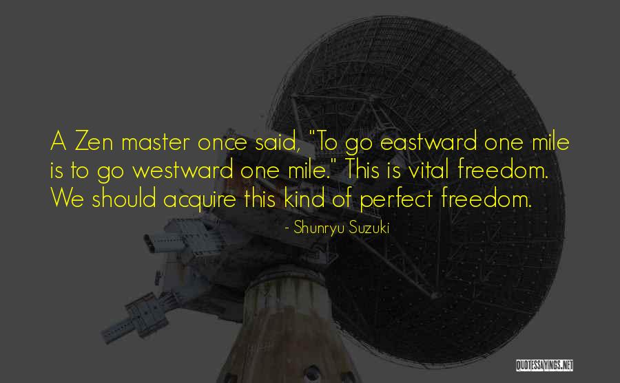 Diddley Dee Quotes By Shunryu Suzuki Diddley Dee Quotes By Shunryu Suzuki