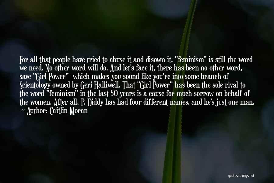 Diddy Quotes By Caitlin Moran
