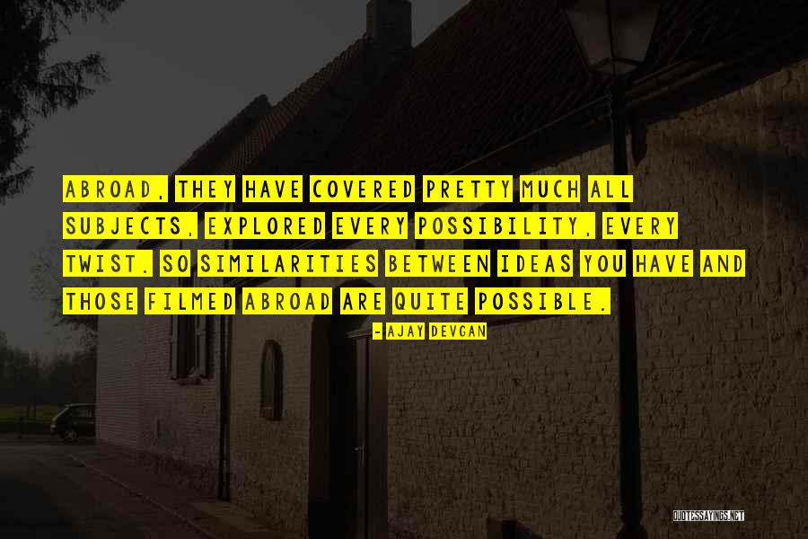 Didee Reese Quotes By Ajay Devgan Didee Reese Quotes By Ajay Devgan