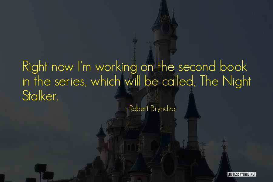 Didents Quotes By Robert Bryndza Didents Quotes By Robert Bryndza