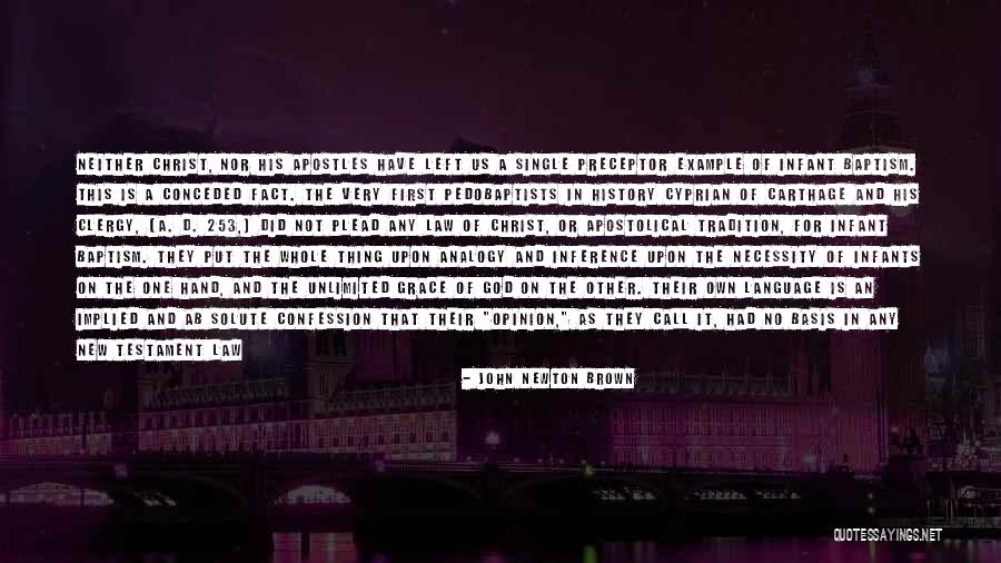 Dideron Quotes By John Newton Brown Dideron Quotes By John Newton Brown