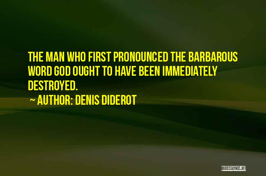 Diderot Quotes By Denis Diderot