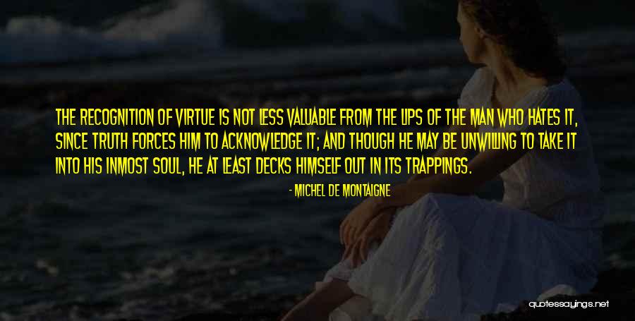 Didesniai Quotes By Michel De Montaigne Didesniai Quotes By Michel De Montaigne