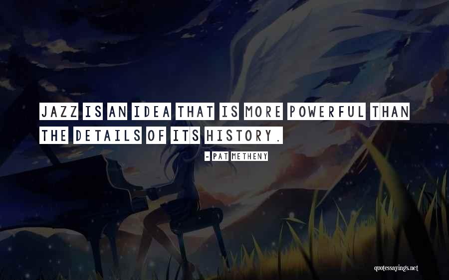 Didina Pokemon Quotes By Pat Metheny Didina Pokemon Quotes By Pat Metheny