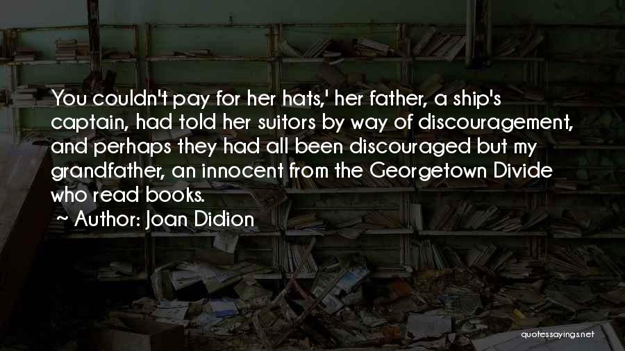 Didion Quotes By Joan Didion