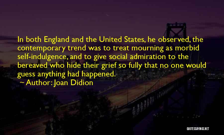 Didion Quotes By Joan Didion