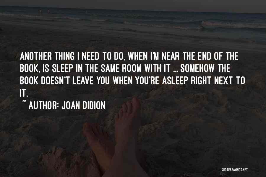 Didion Quotes By Joan Didion