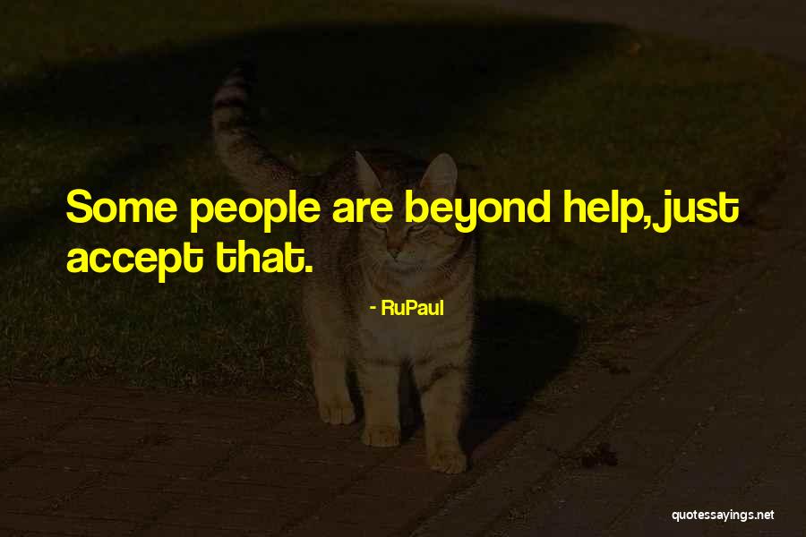 Didja Ninja Quotes By RuPaul