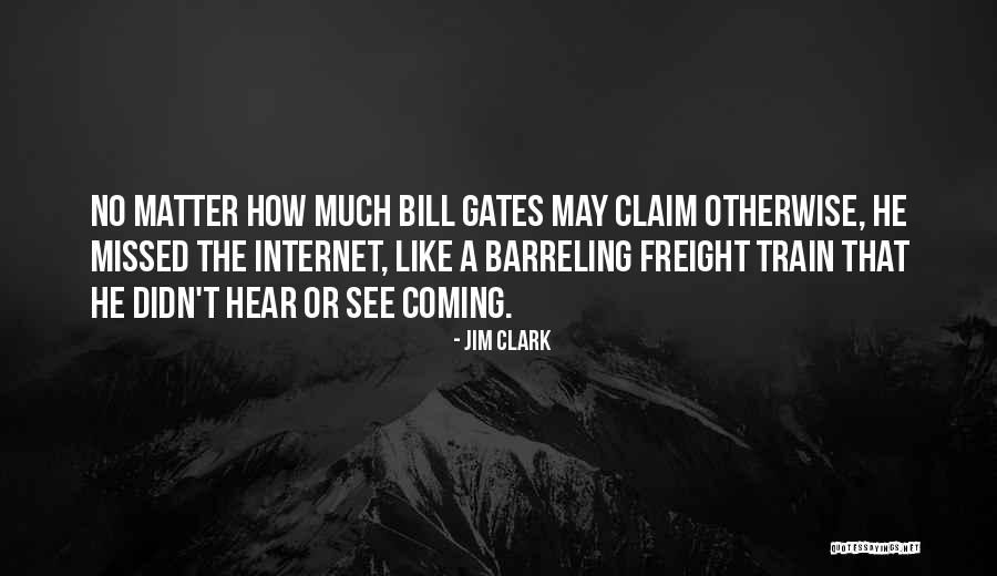 Didn See That Coming Quotes By Jim Clark Didn See That Coming Quotes By Jim Clark