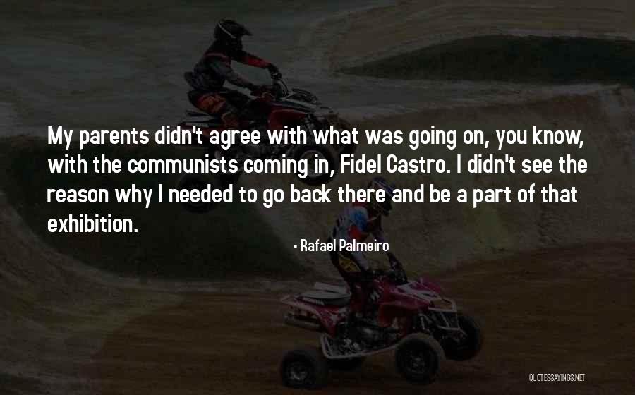 Didn See That Coming Quotes By Rafael Palmeiro Didn See That Coming Quotes By Rafael Palmeiro