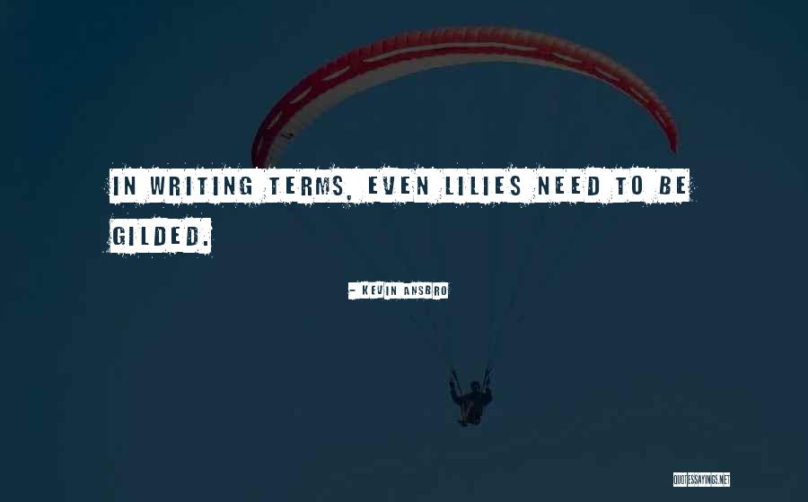 Didno76 Quotes By Kevin Ansbro Didno76 Quotes By Kevin Ansbro