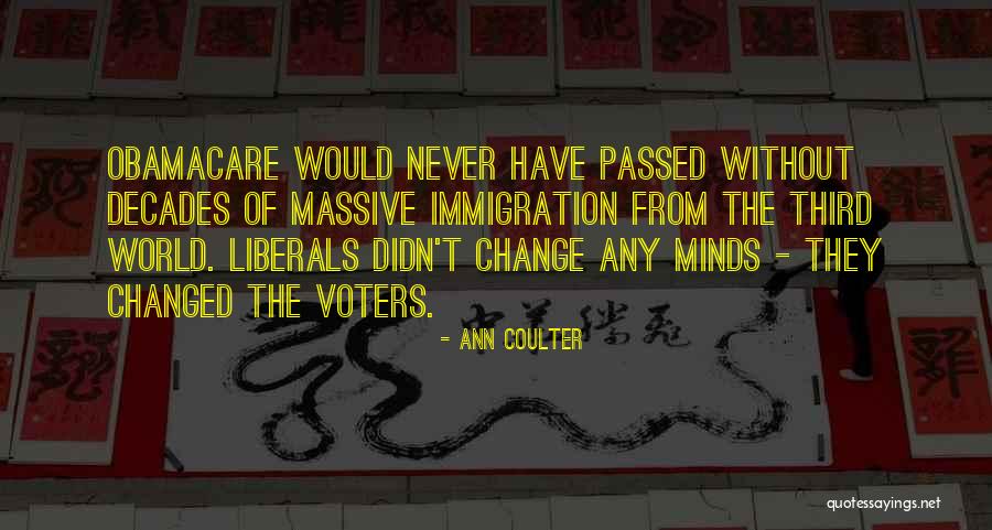 Didn't Change Quotes By Ann Coulter