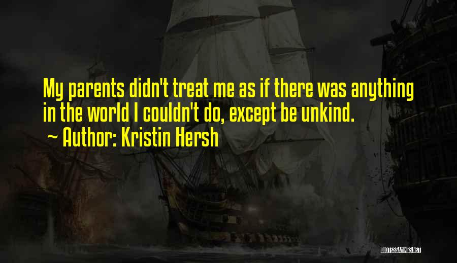 Didn't Do Anything Quotes By Kristin Hersh