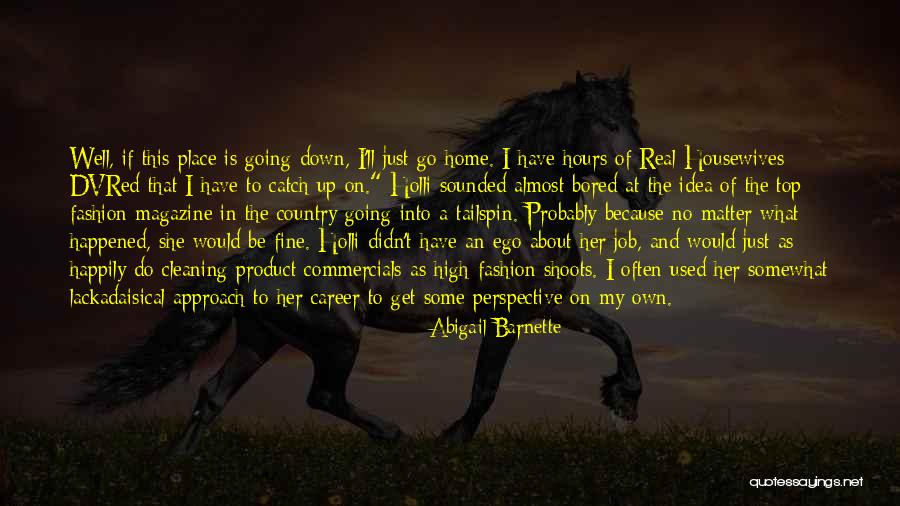 Didn't Get Job Quotes By Abigail Barnette Didn't Get Job Quotes By Abigail Barnette