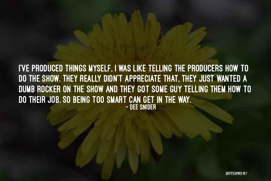 Didn't Get Job Quotes By Dee Snider Didn't Get Job Quotes By Dee Snider