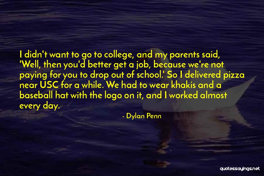 Didn't Get Job Quotes By Dylan Penn Didn't Get Job Quotes By Dylan Penn