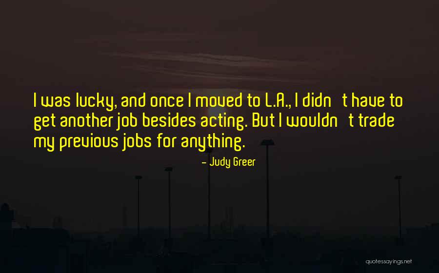 Didn't Get Job Quotes By Judy Greer