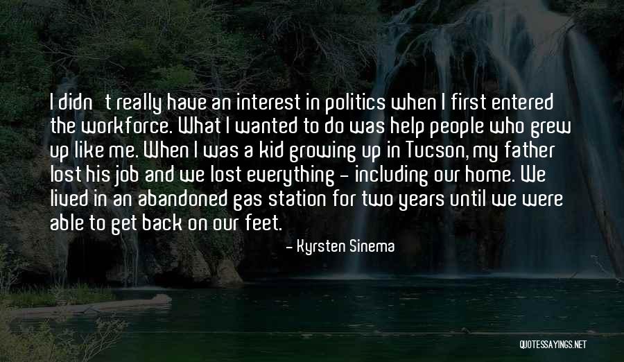 Didn't Get Job Quotes By Kyrsten Sinema