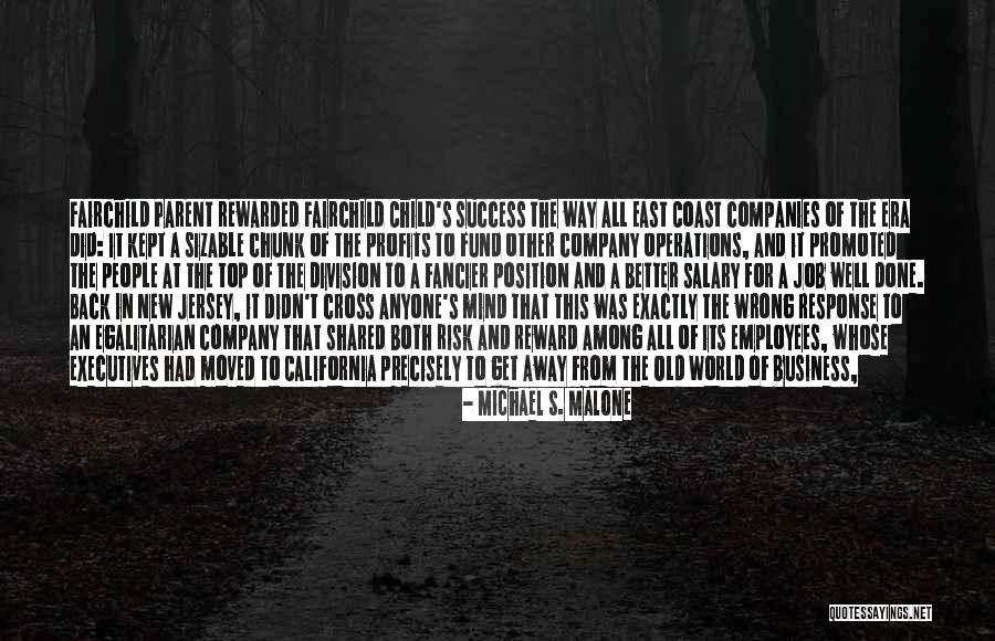 Didn't Get Job Quotes By Michael S. Malone Didn't Get Job Quotes By Michael S. Malone