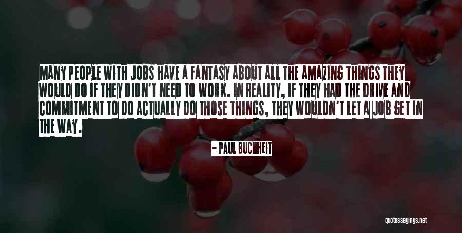 Didn't Get Job Quotes By Paul Buchheit