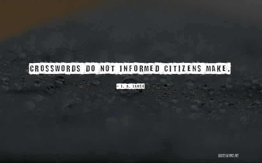 Didnt Get Stimulus Check Quotes By J. A. Jance