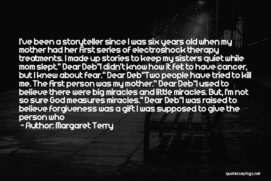 Didn't Give Up Quotes By Margaret Terry
