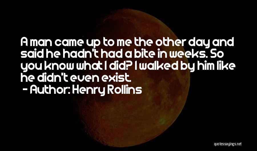 Didn't Know What You Had Quotes By Henry Rollins