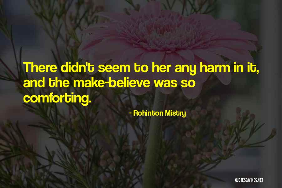 Didn't Make It Quotes By Rohinton Mistry