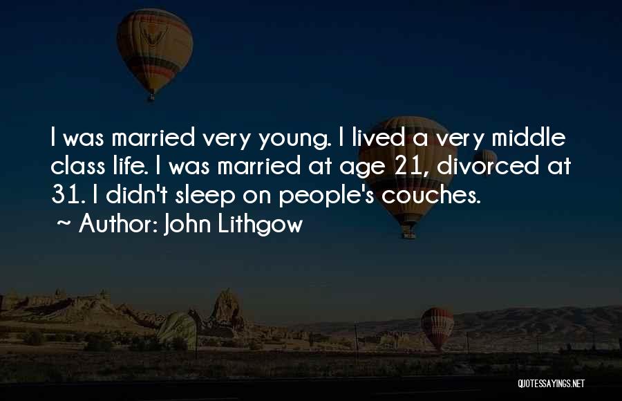 Didn't Sleep Quotes By John Lithgow