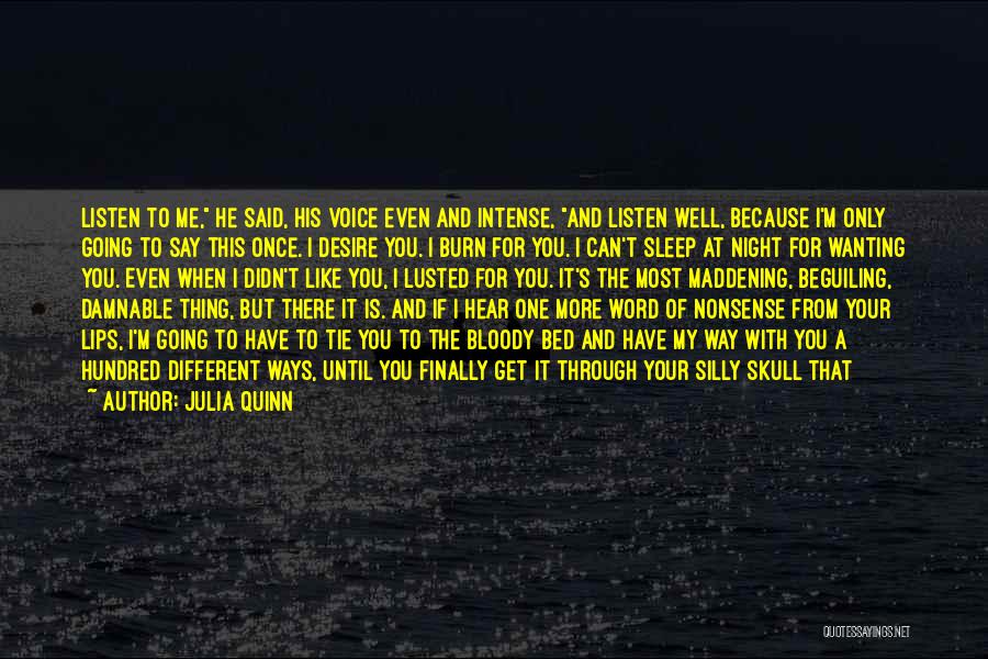 Didn't Sleep Quotes By Julia Quinn