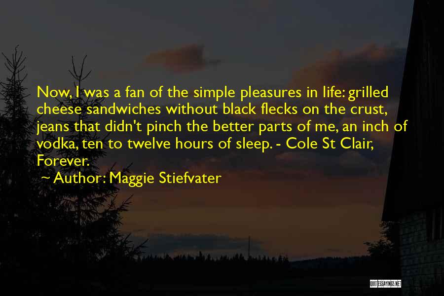 Didn't Sleep Quotes By Maggie Stiefvater