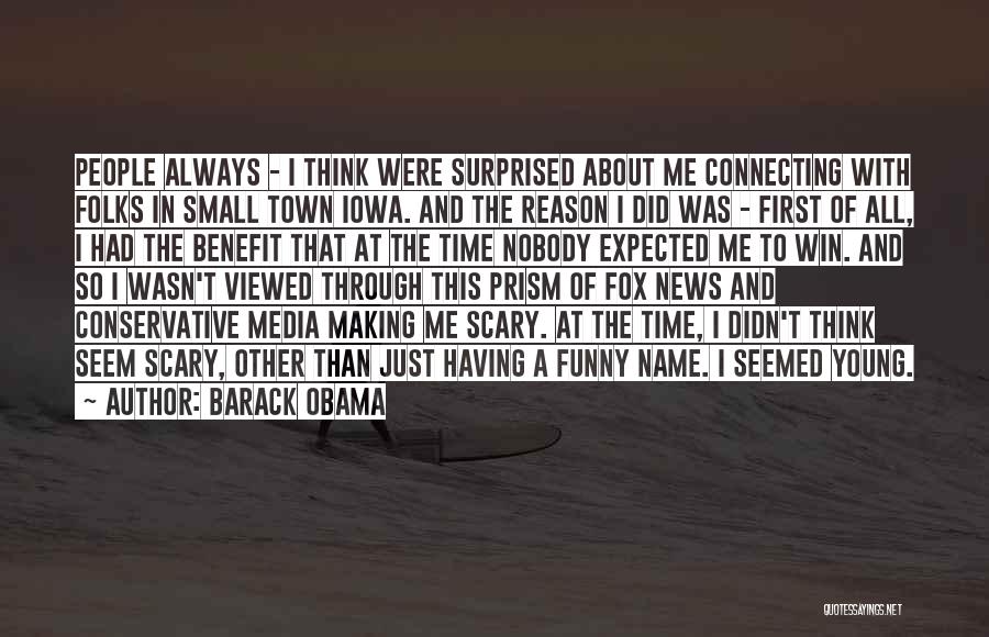 Didn't Think This Through Quotes By Barack Obama