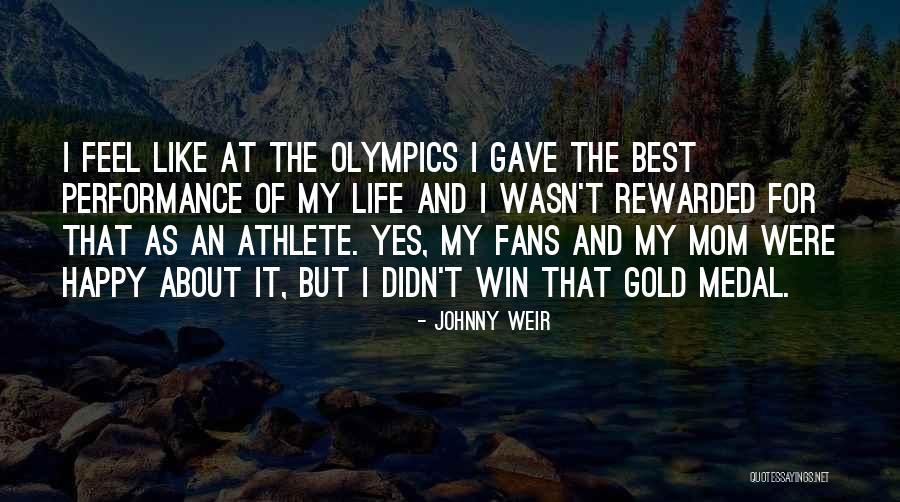 Didn't Win Quotes By Johnny Weir Didn't Win Quotes By Johnny Weir