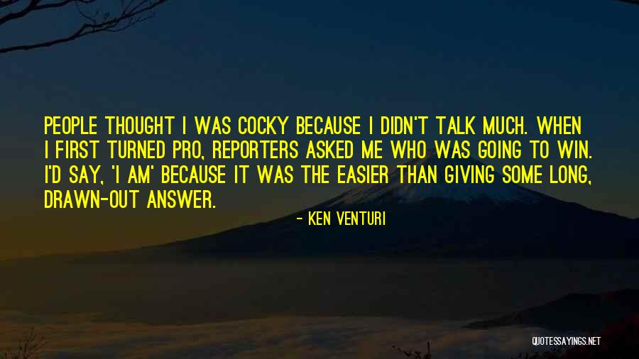Didn't Win Quotes By Ken Venturi Didn't Win Quotes By Ken Venturi