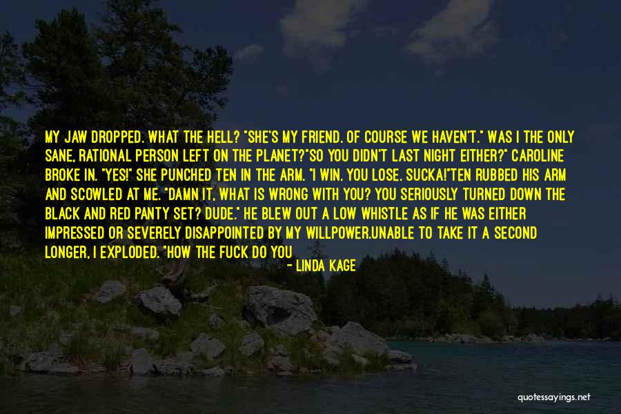 Didn't Win Quotes By Linda Kage Didn't Win Quotes By Linda Kage