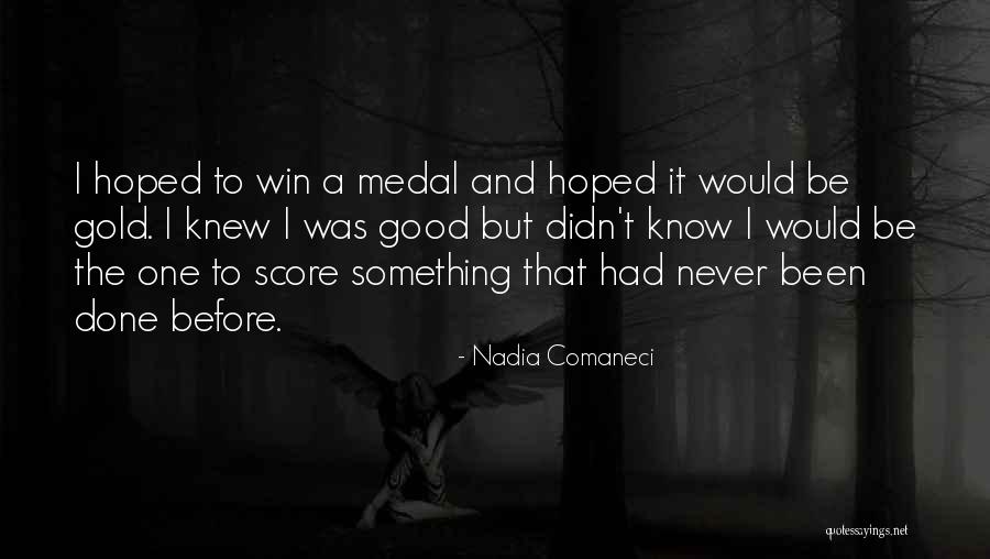 Didn't Win Quotes By Nadia Comaneci Didn't Win Quotes By Nadia Comaneci