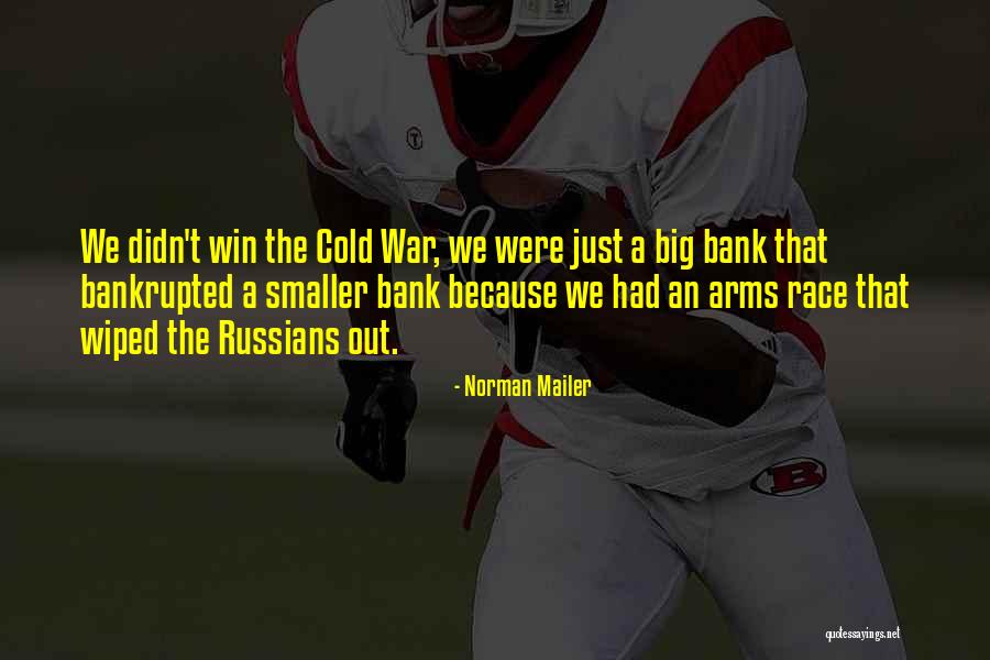 Didn't Win Quotes By Norman Mailer Didn't Win Quotes By Norman Mailer