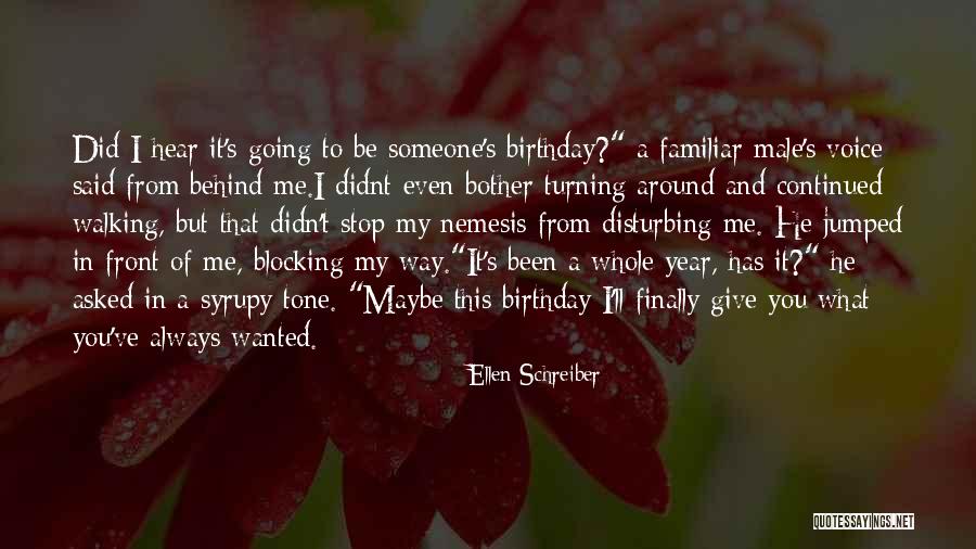Didnt You Quotes By Ellen Schreiber Didnt You Quotes By Ellen Schreiber