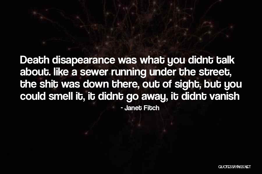 Didnt You Quotes By Janet Fitch Didnt You Quotes By Janet Fitch