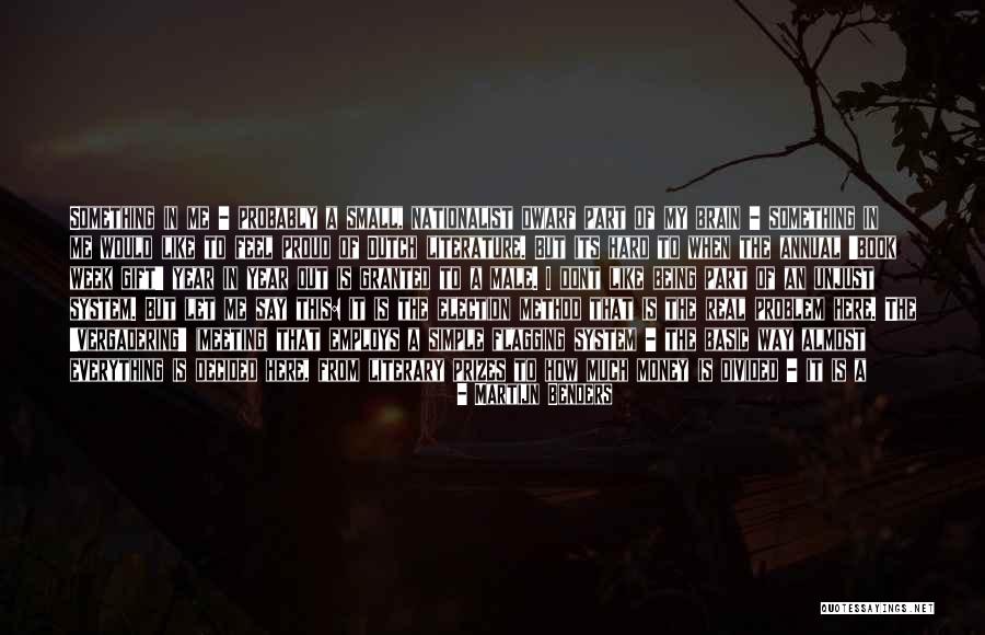 Didnt You Quotes By Martijn Benders Didnt You Quotes By Martijn Benders