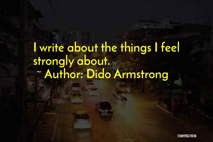 Dido Armstrong Quotes 1031953