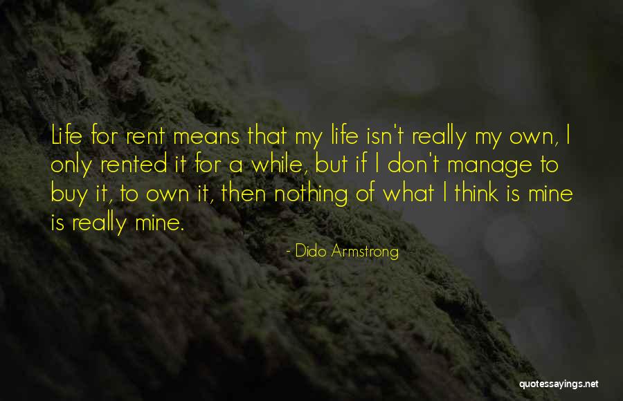 Dido Armstrong Quotes 1741443 Dido Armstrong Quotes 1741443