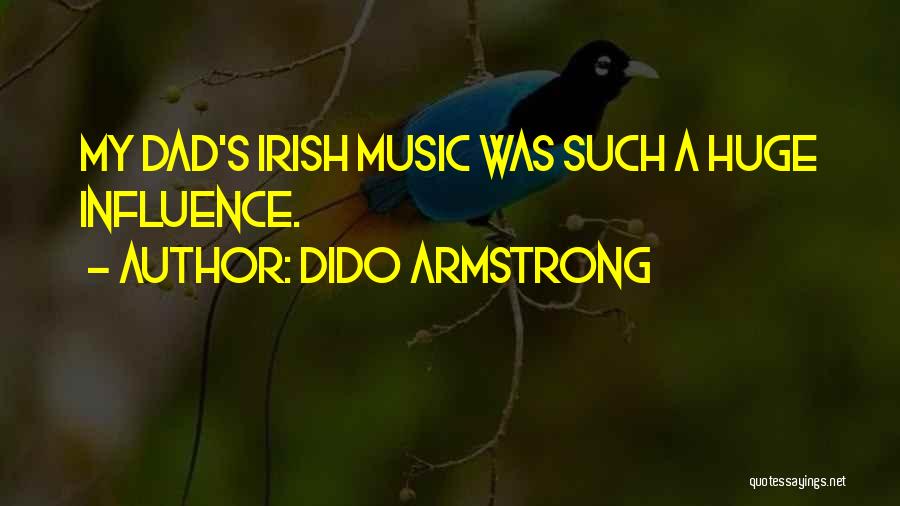 Dido Armstrong Quotes 1783905