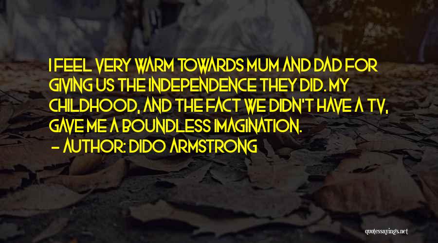 Dido Armstrong Quotes 211563
