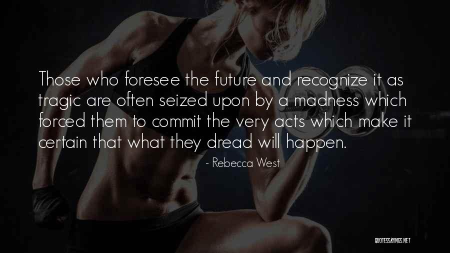Didomenico And Partners Quotes By Rebecca West Didomenico And Partners Quotes By Rebecca West